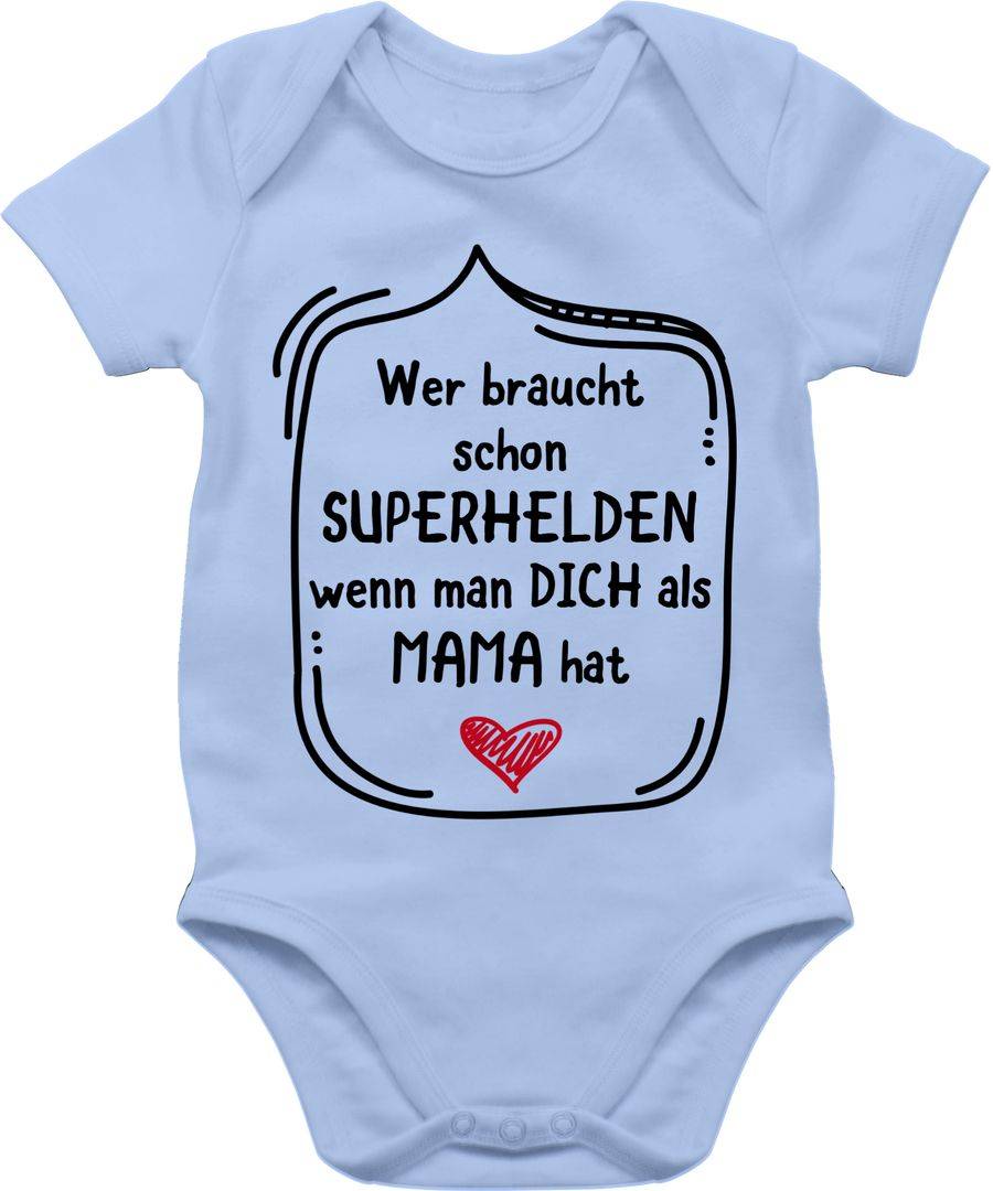 Shirtracer Wer braucht schon Superhelden wenn man dich als Mama hat Shirts & Mehr Shirtracer