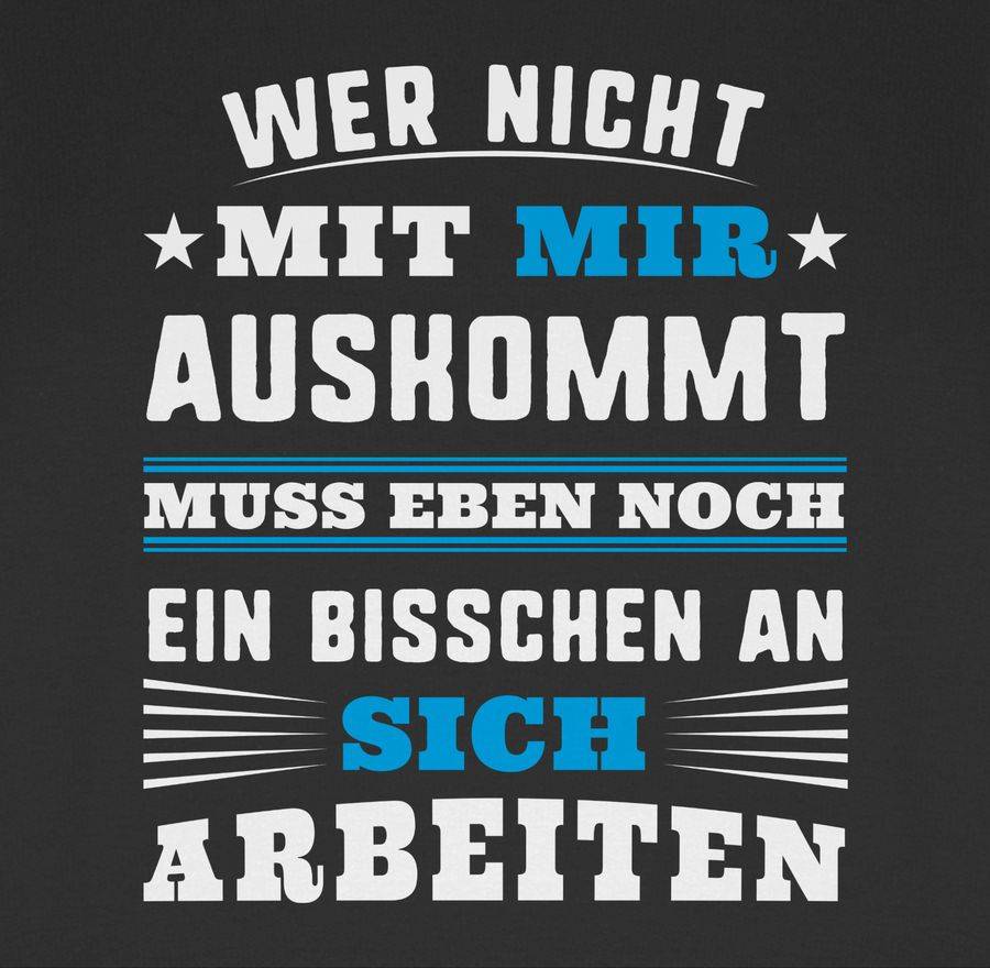 Shirtracer Wer Mit Mir Nicht Auskommt - Blau: T-Shirt Gym Bag Shirtracer