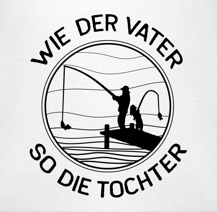 Shirtracer Wie Der Vater So Die Tochter Angeln - Schwarz Shirts & Mehr Shirtracer
