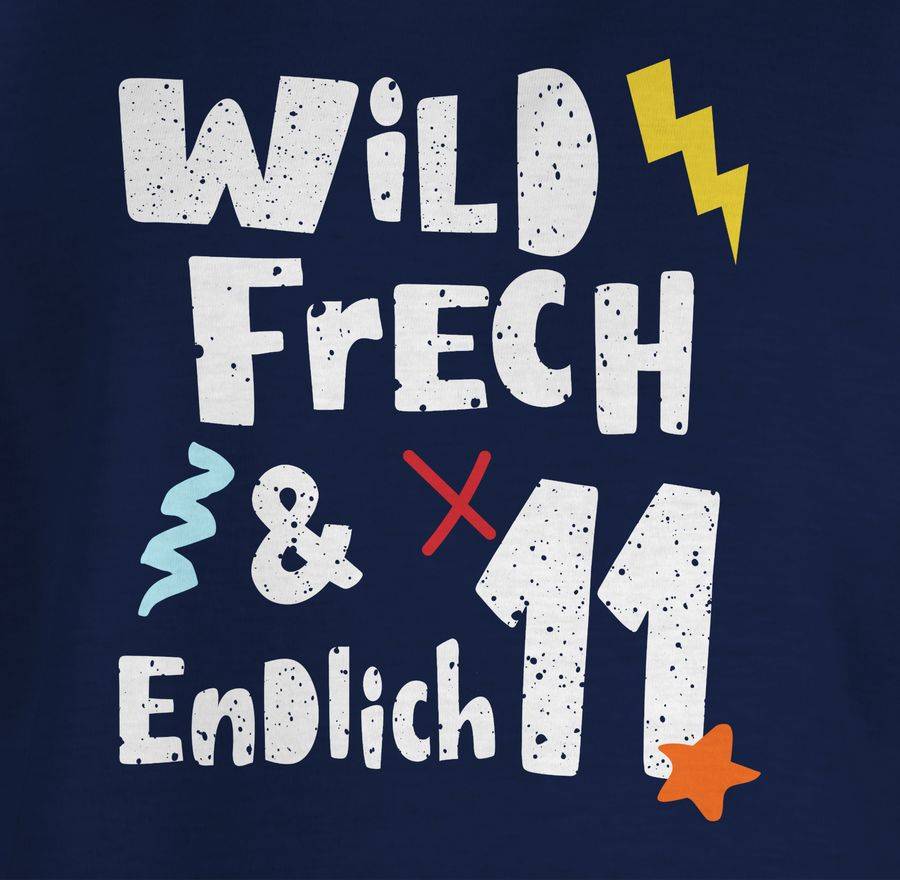Shirtracer Wild Frech Und Endlich 11 - Elf Jahre Wunderbar: T-Shirt Turnbeutel Shirtracer