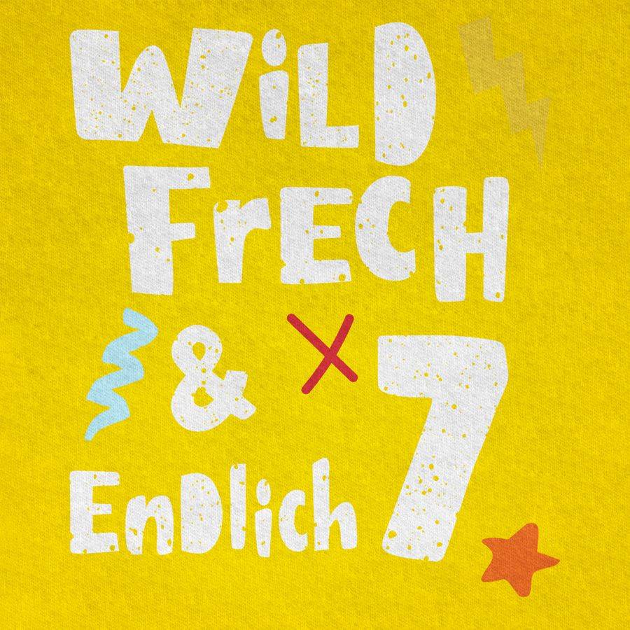 Shirtracer Wild Frech Und Endlich 7 - Sieben Jahre Wunderbar Shirts & Mehr Shirtracer