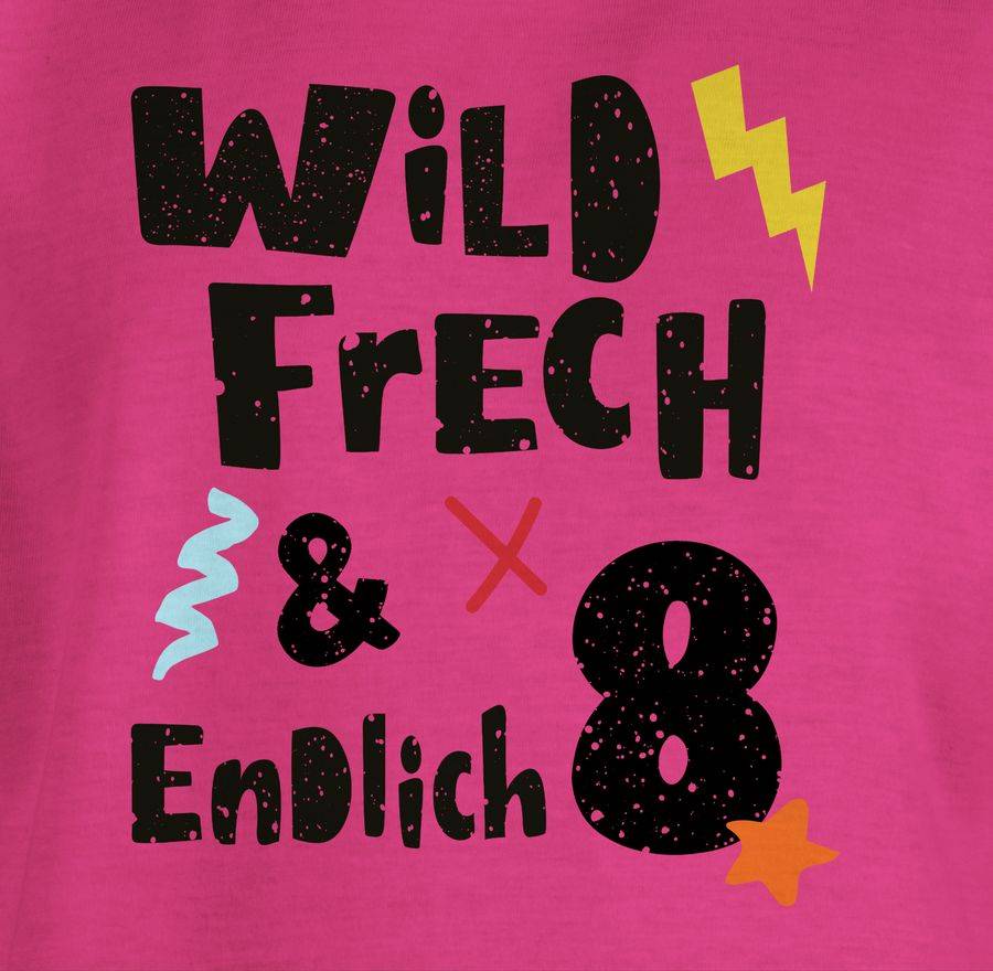 Shirtracer Wild Frech Und Endlich 8 - Wunderbar Acht Jahre: T-Shirt Turnbeutel Shirtracer