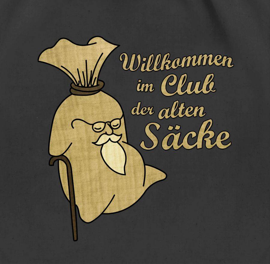 Shirtracer Willkommen Im Club Der Alten Säcke Shirts & Mehr Shirtracer