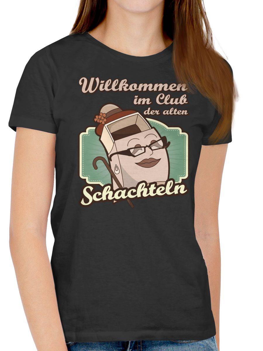 Shirtracer Willkommen Im Club Der Alten Schachteln Shirts & Mehr Shirtracer