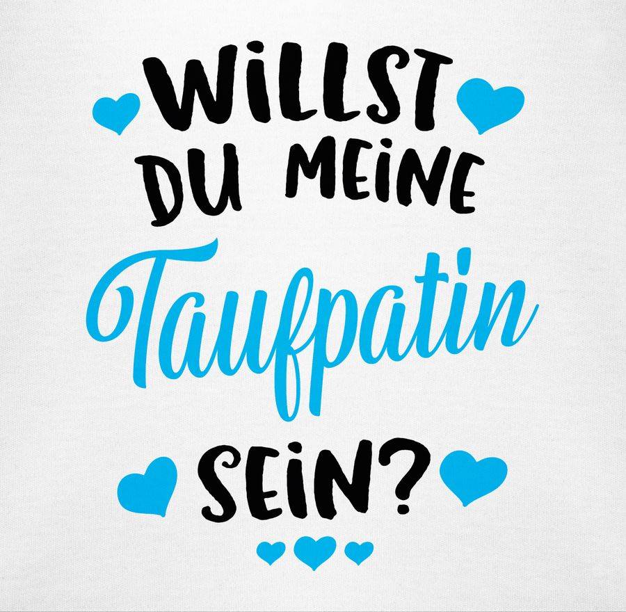 Shirtracer Willst Du Meine Taufpatin Sein? - Hellblau Shirts & Mehr Shirtracer