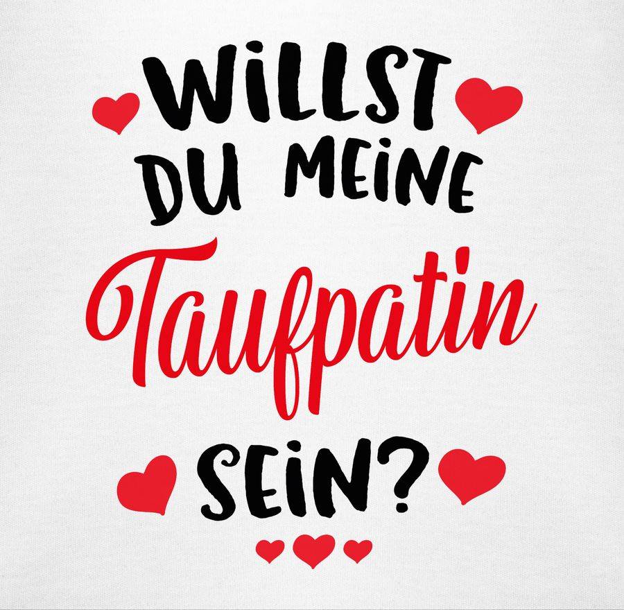 Shirtracer Willst Du Meine Taufpatin Sein? - Rot Shirts & Mehr Shirtracer