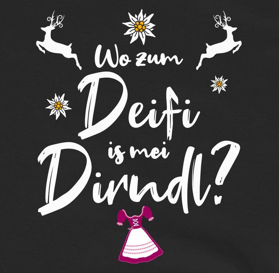 Shirtracer Wo Zum Deifi Is Mei Dirndl Hirsche: Tshirt Gym Bag Shirtracer