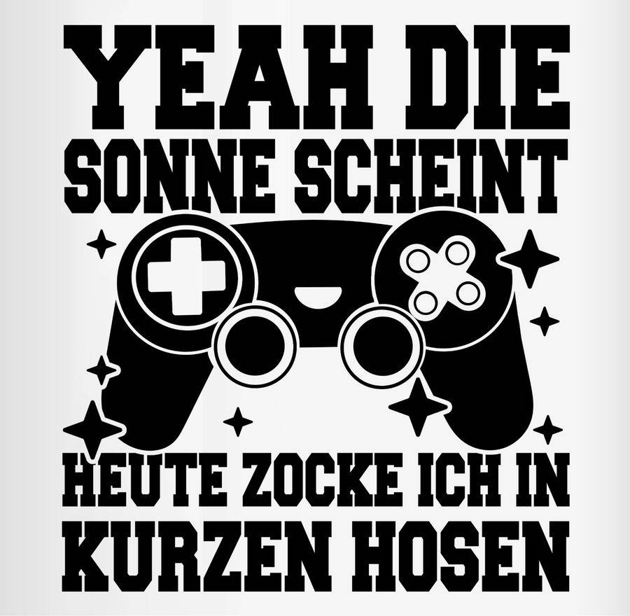 Shirtracer Yeah Die Sonne Scheint! Heute Zocke Ich In Kurzen Hosen - Schwarz: T-Shirt Gym B Shirtracer