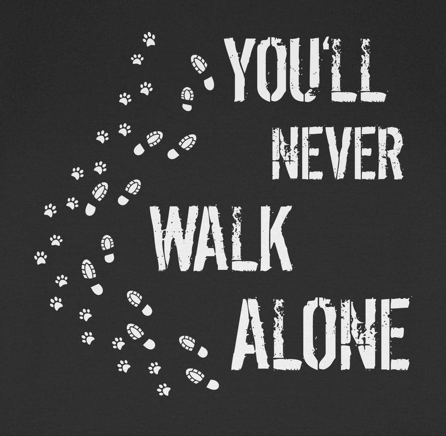 Shirtracer You'll Never Walk Alone Gassi Shirts & Mehr Shirtracer