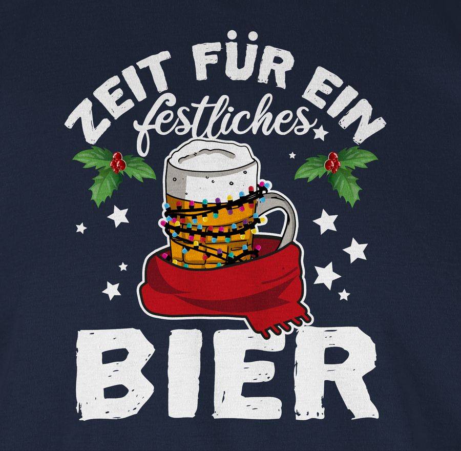 Shirtracer Zeit Für Ein Festliches Bier - Weiß Shirts & Mehr Shirtracer