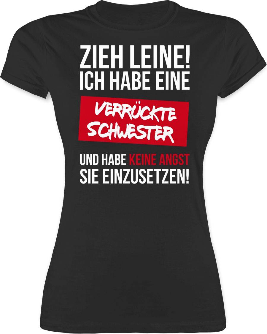 Shirtracer Zieh Leine Ich habe eine verrückte Schwester: Tshirt Rucksack Shirtracer