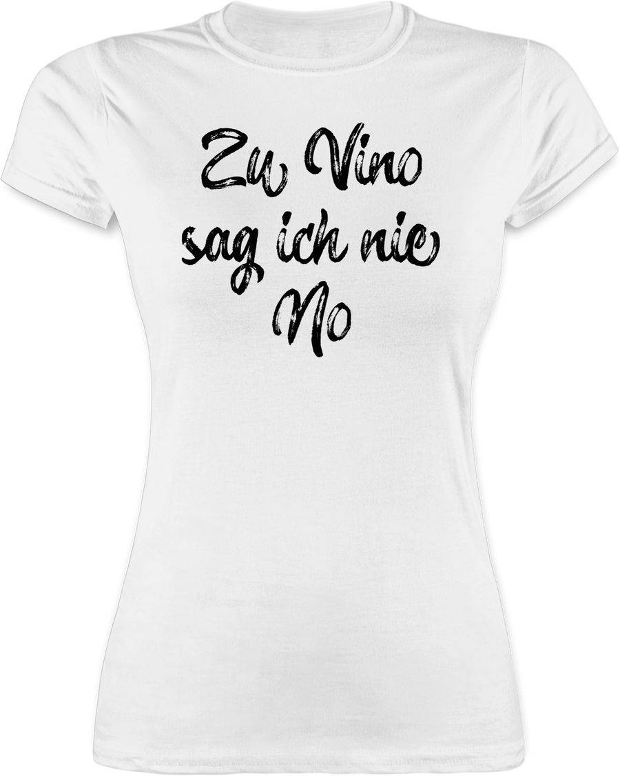 Shirtracer Zu Vino sag ich nie No Vintage Shirts & Mehr Shirtracer