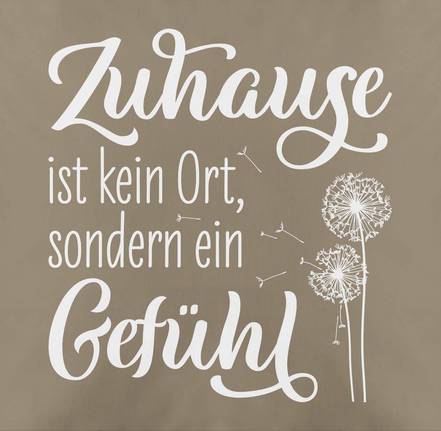 Shirtracer Zuhause Ist Kein Ort - Sondern Ein Gefühl Shirts & Mehr Shirtracer