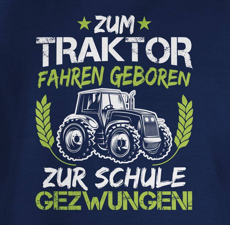 Shirtracer Zum Traktor Fahren Geboren Zur Schule Gezwungen Grün/Weiß: Tshirt Rucksack Shirtracer