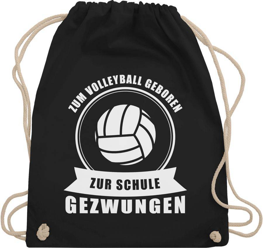 Shirtracer Zum Volleyball geboren. Zur Schule gezwungen Shirts & Mehr Shirtracer