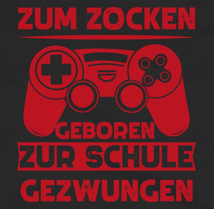 Shirtracer Zum Zocken Geboren Zur Schule Gezwungen Rot: T-Shirt Gym Bag Shirtracer