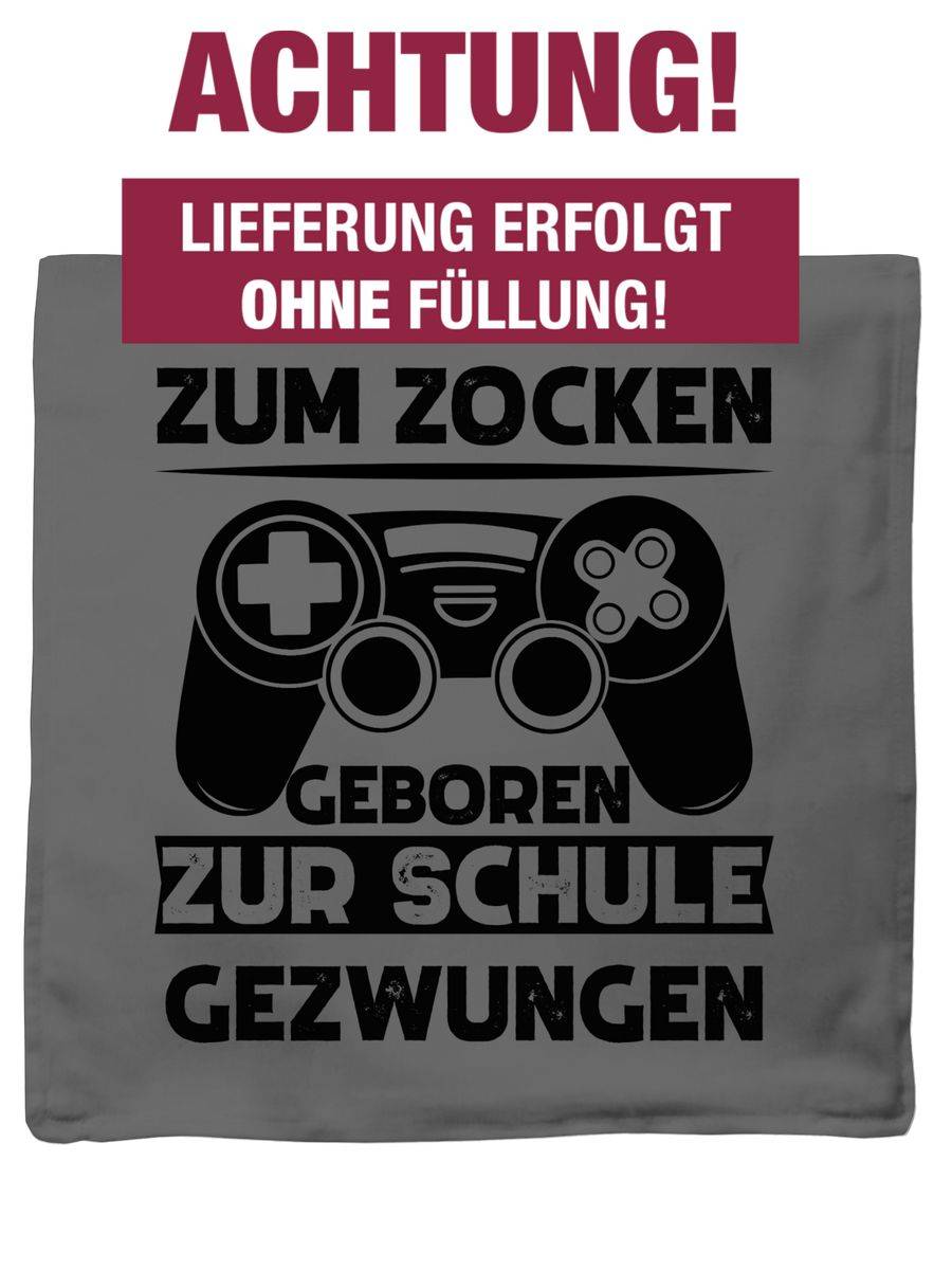 Shirtracer Zum Zocken Geboren Zur Schule Gezwungen Schwarz Shirts & Mehr Shirtracer