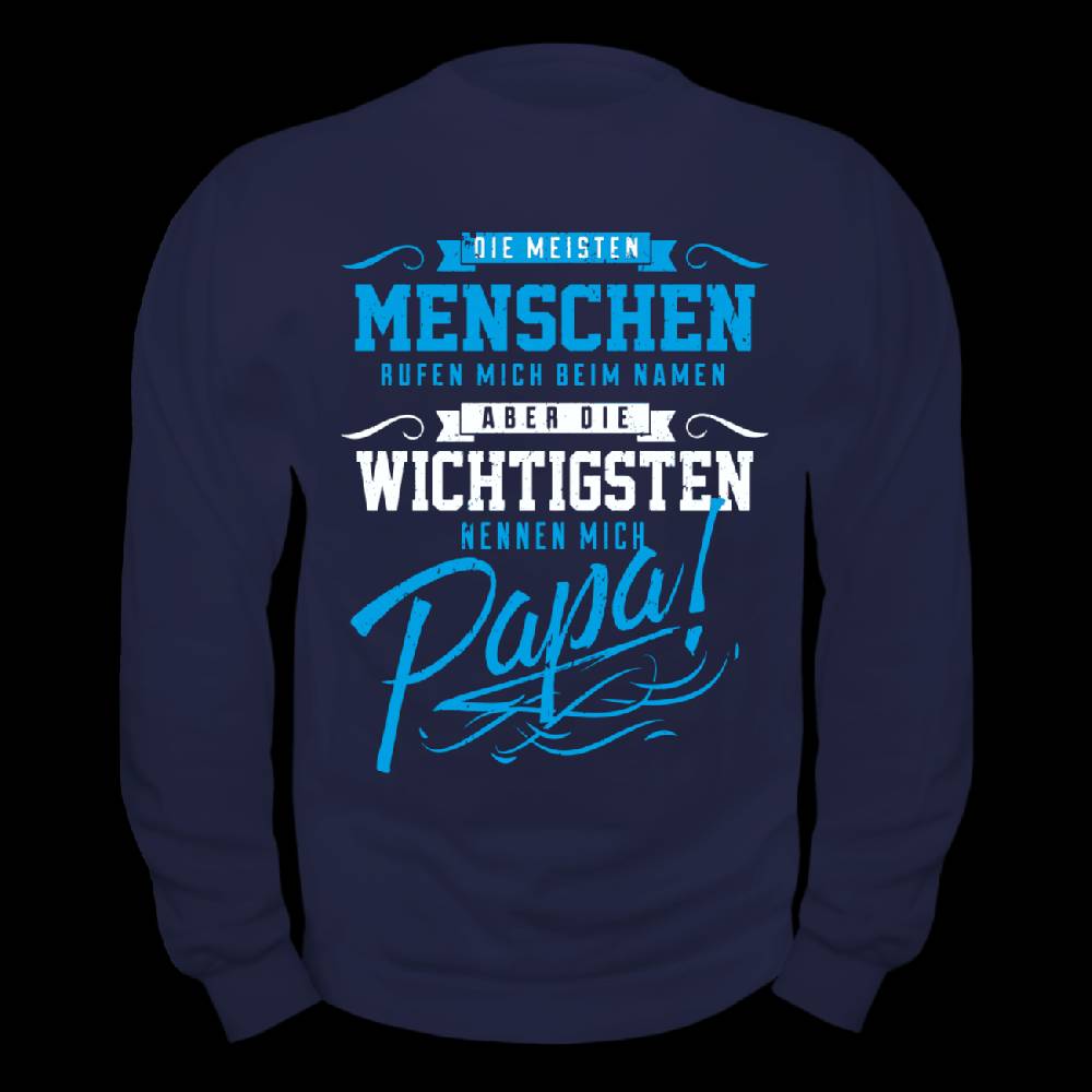 Spass Kostet AMAZON Männer Sweatshirt Die Wichtigsten Nennen Mich PAPA