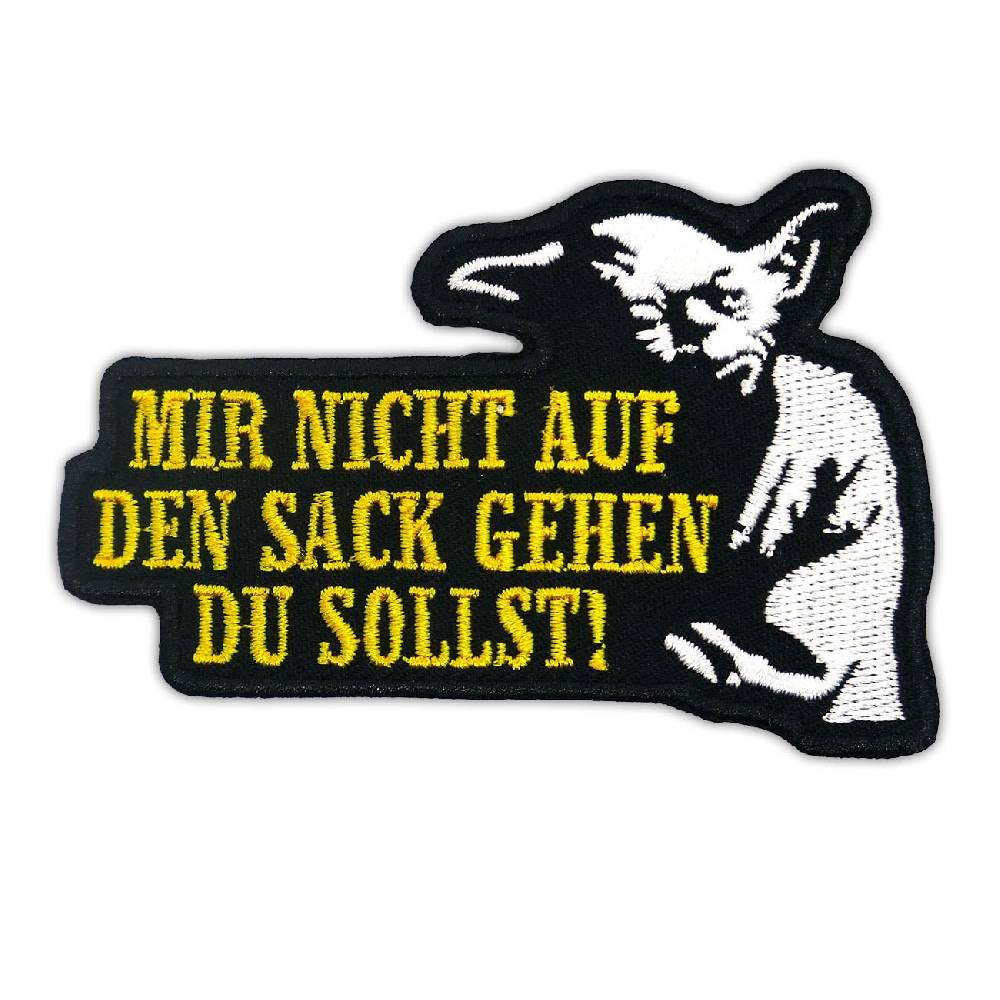 Spass Kostet Aufnäher Aufbügler Mir nicht auf den Sack gehen du sollst