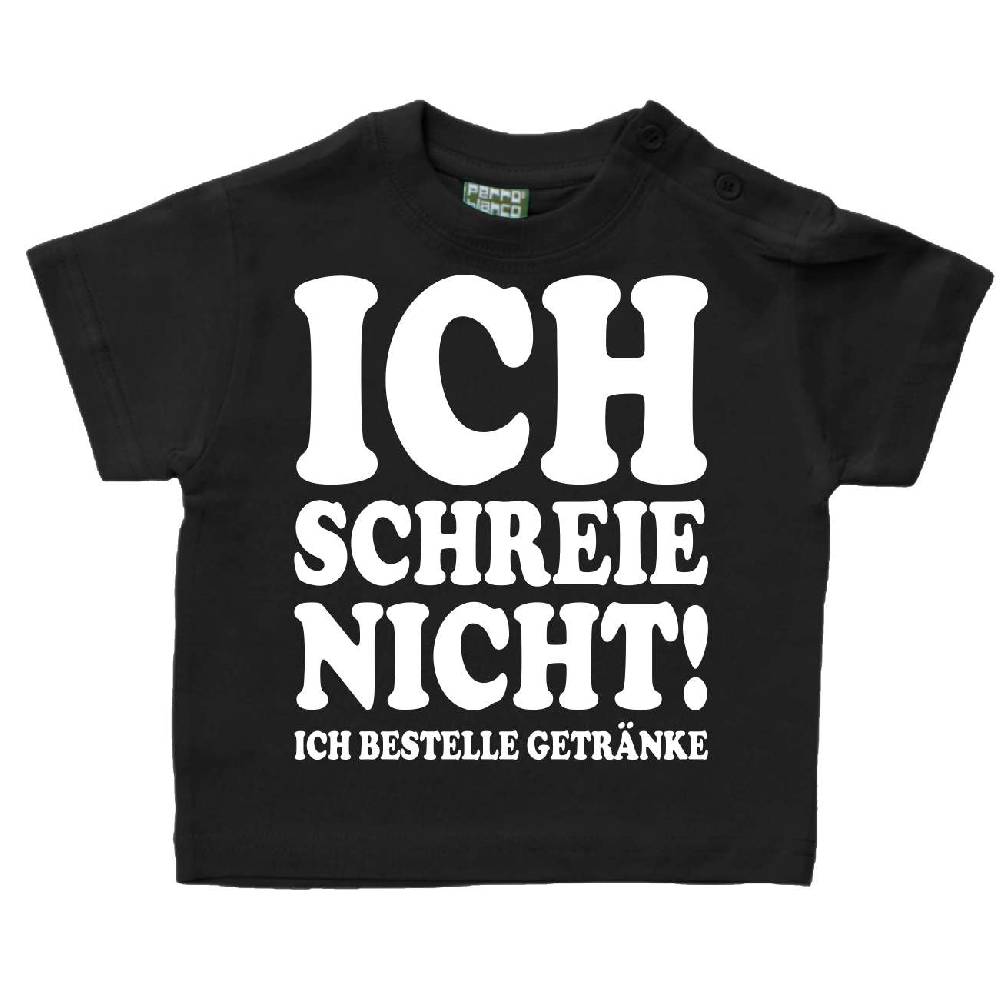 Spass Kostet Baby Kinder T-Shirt Ich schreie nicht – ich bestelle Getränke