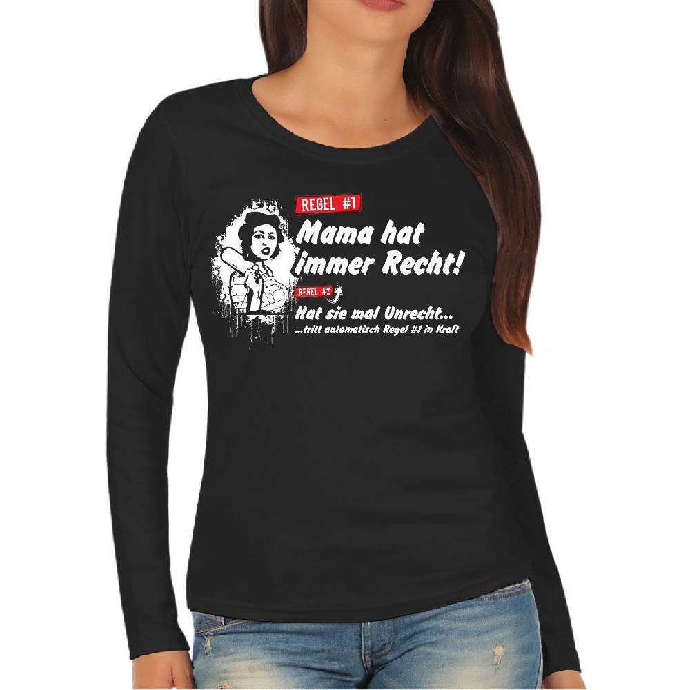 Spass Kostet Damen Langarmshirt Longsleeve Mama Hat Immer Recht