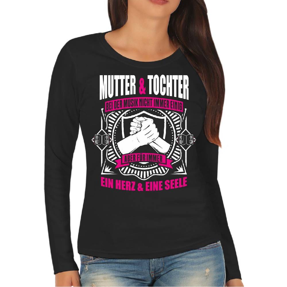 Spass Kostet Damen Langarmshirt Longsleeve Mutter Tochter Bei Musik Nicht Immer Einig