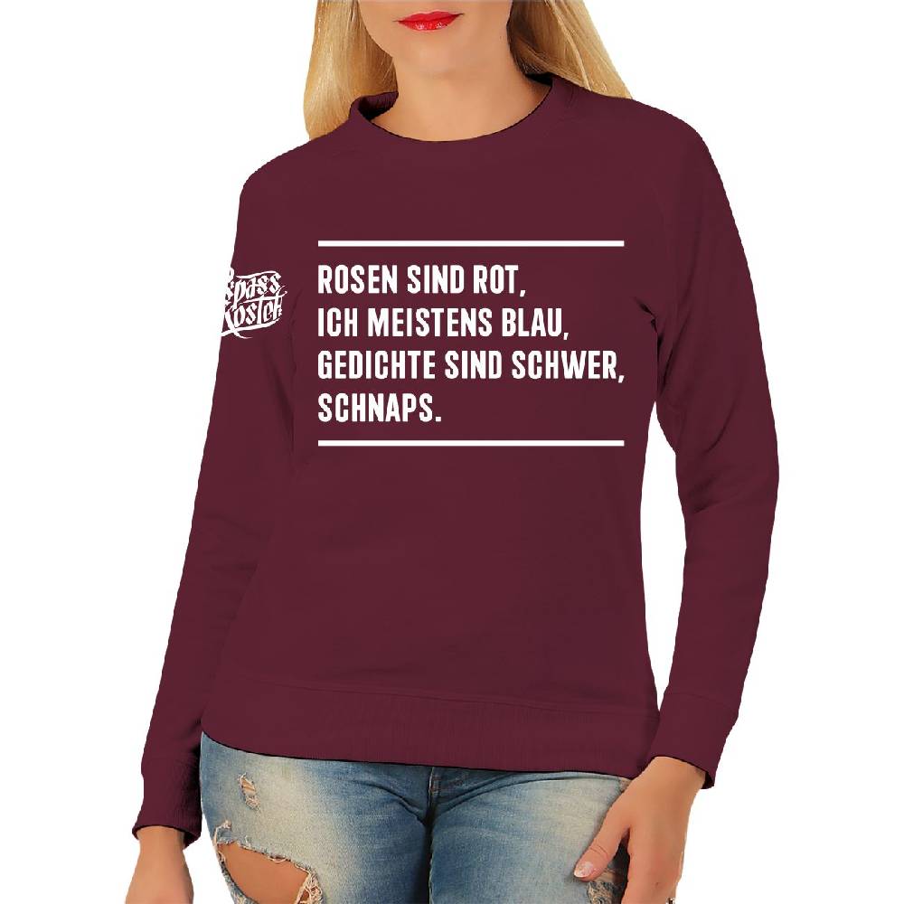 Spass Kostet Damen Pullover Sweatshirt Rosen sind Rot Ich meistens Blau Gedichte sind schwer SCHNAPS