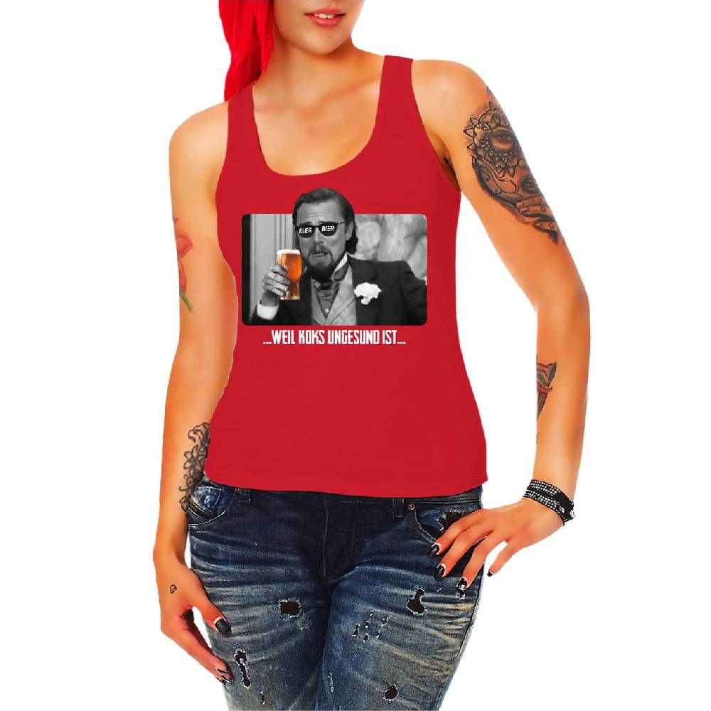 Spass Kostet Damen Tank Top BIER weil Koks ungesund ist