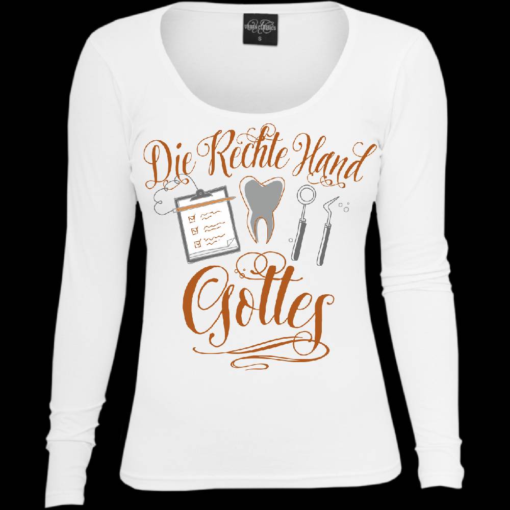 Spass Kostet Frauen Longsleeve Zahnarzthelferin Die rechte Hand Gottes