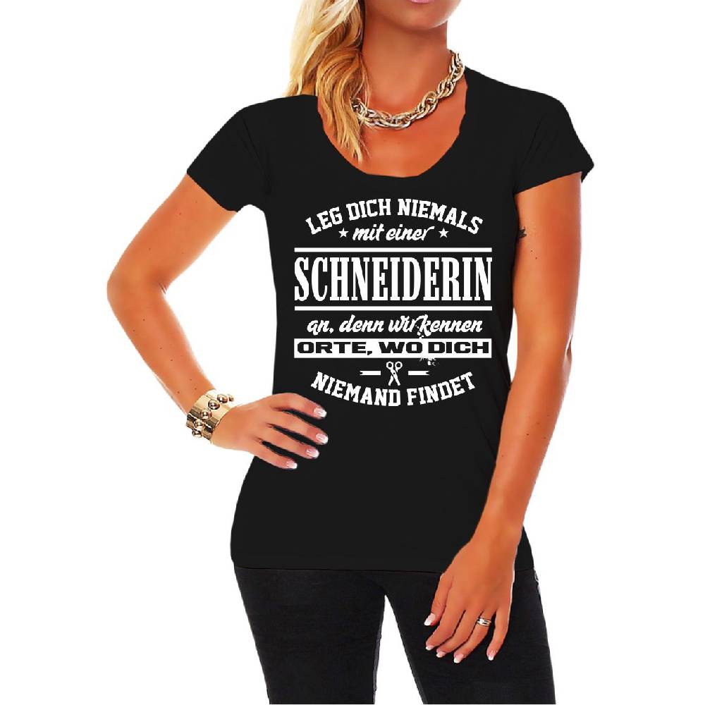 Spass Kostet Frauen Shirt Leg dich niemals mit einer SCHNEIDERIN an