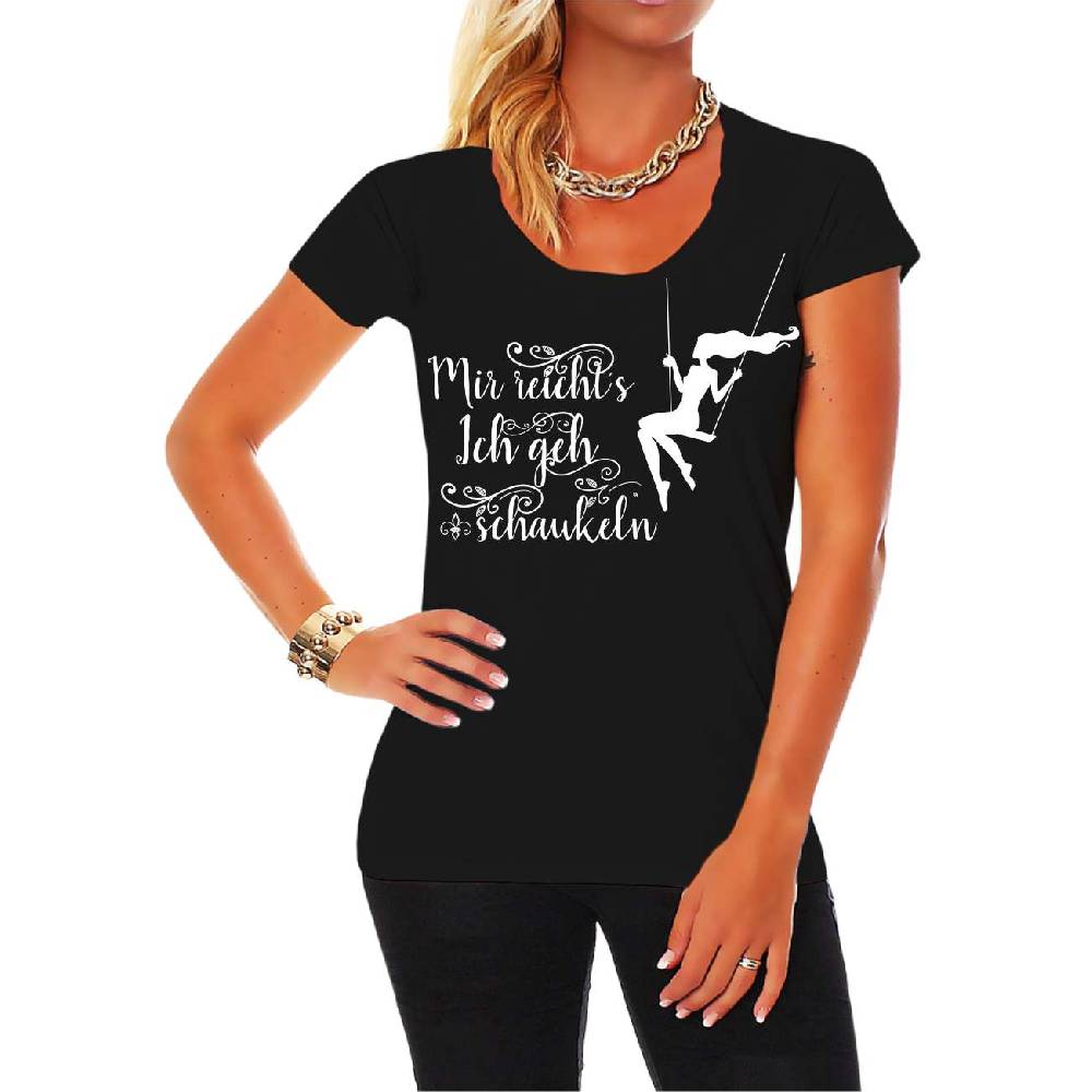 Spass Kostet Frauen Shirt Mir reichts ich geh schaukeln