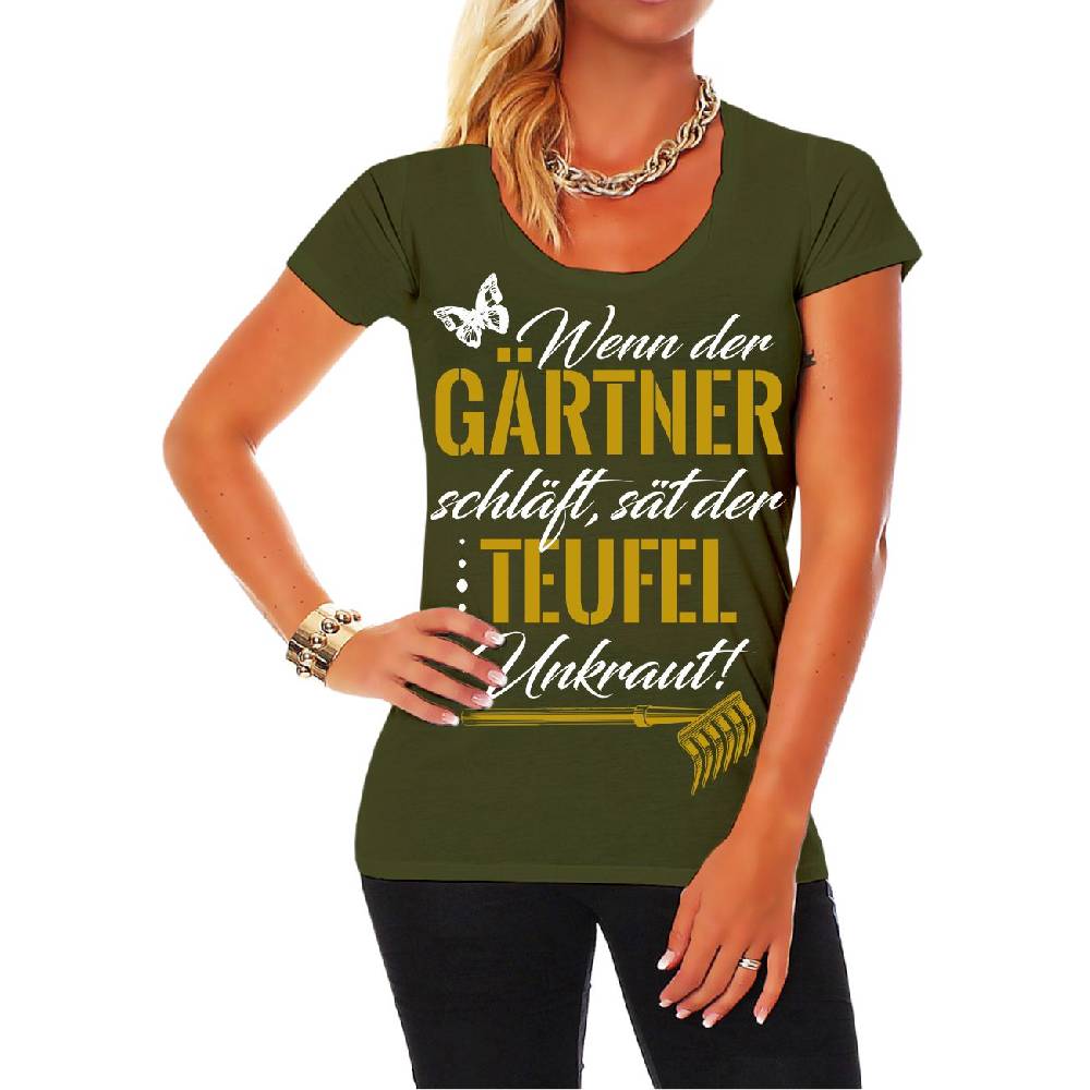 Spass Kostet Frauen Shirt Wenn der Gärtner schläft, sät der Teufel Unkraut