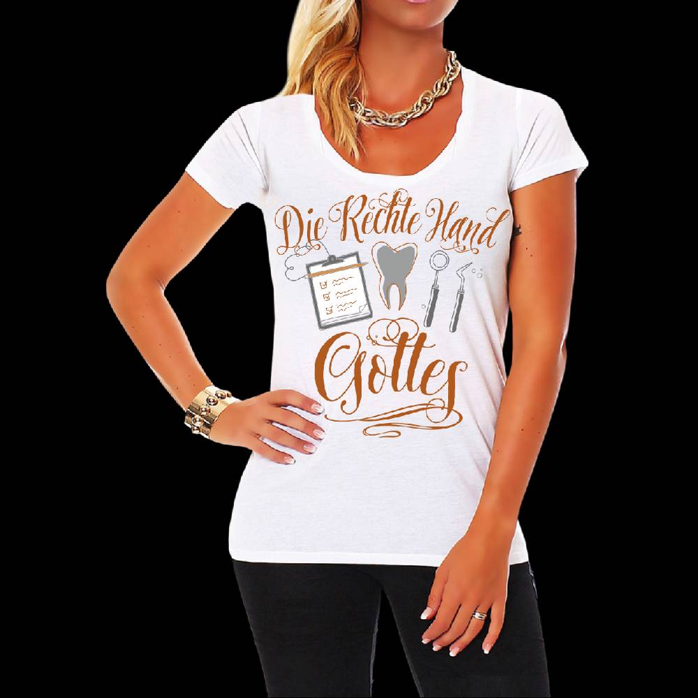 Spass Kostet Frauen Shirt Zahnarzthelferin Die rechte Hand Gottes