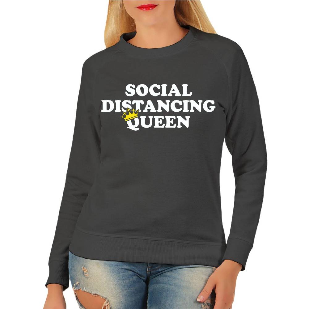 Spass Kostet Frauen Sweatshirt Social Distancing Queen