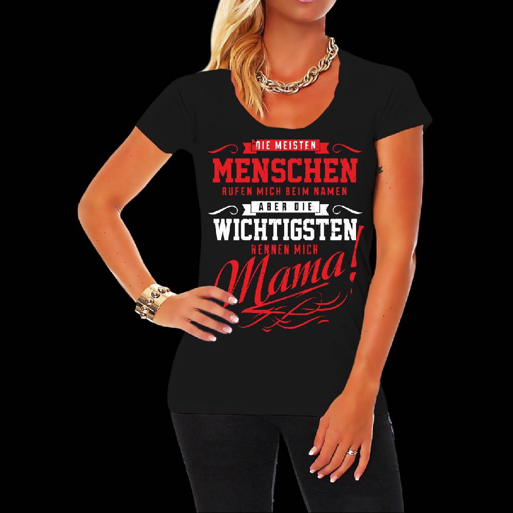 Spass Kostet Frauen T-Shirt Die Wichtigsten nennen mich MAMA