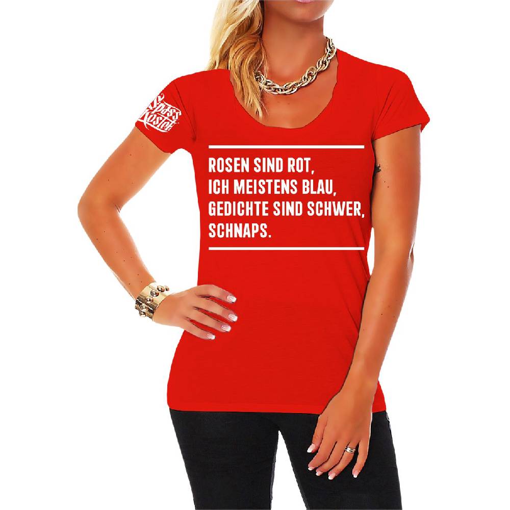 Spass Kostet Frauen T-Shirt Rosen sind Rot Ich meistens Blau Gedichte sind schwer SCHNAPS