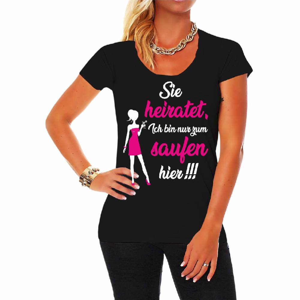 Spass Kostet Frauen T-Shirt Sie Heiratet, Wir sind nur zum saufen hier