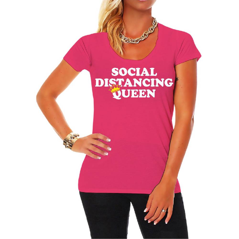 Spass Kostet Frauen T-Shirt Social Distancing Queen