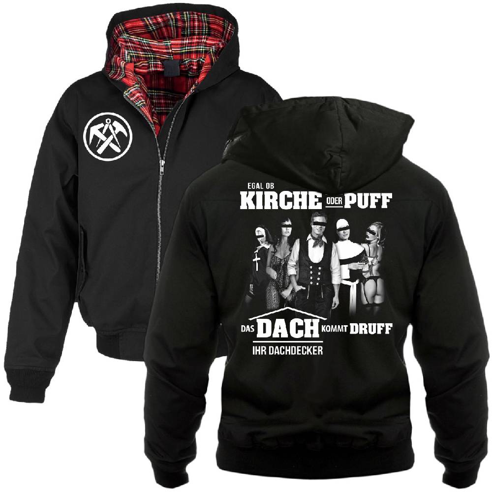 Spass Kostet Harrington Jacke mit Kapuze Dachdecker - Egal ob Kirche oder Puff