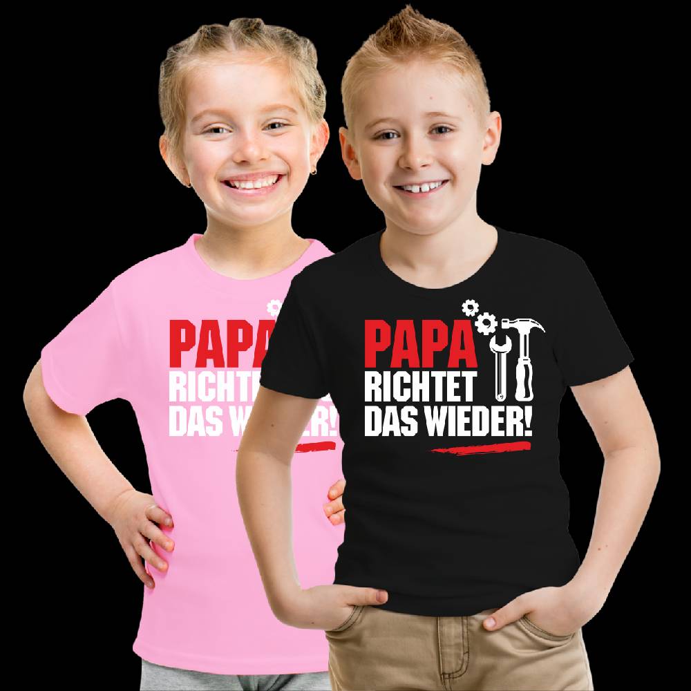 Spass Kostet Kinder T-Shirt PAPA richtet das wieder
