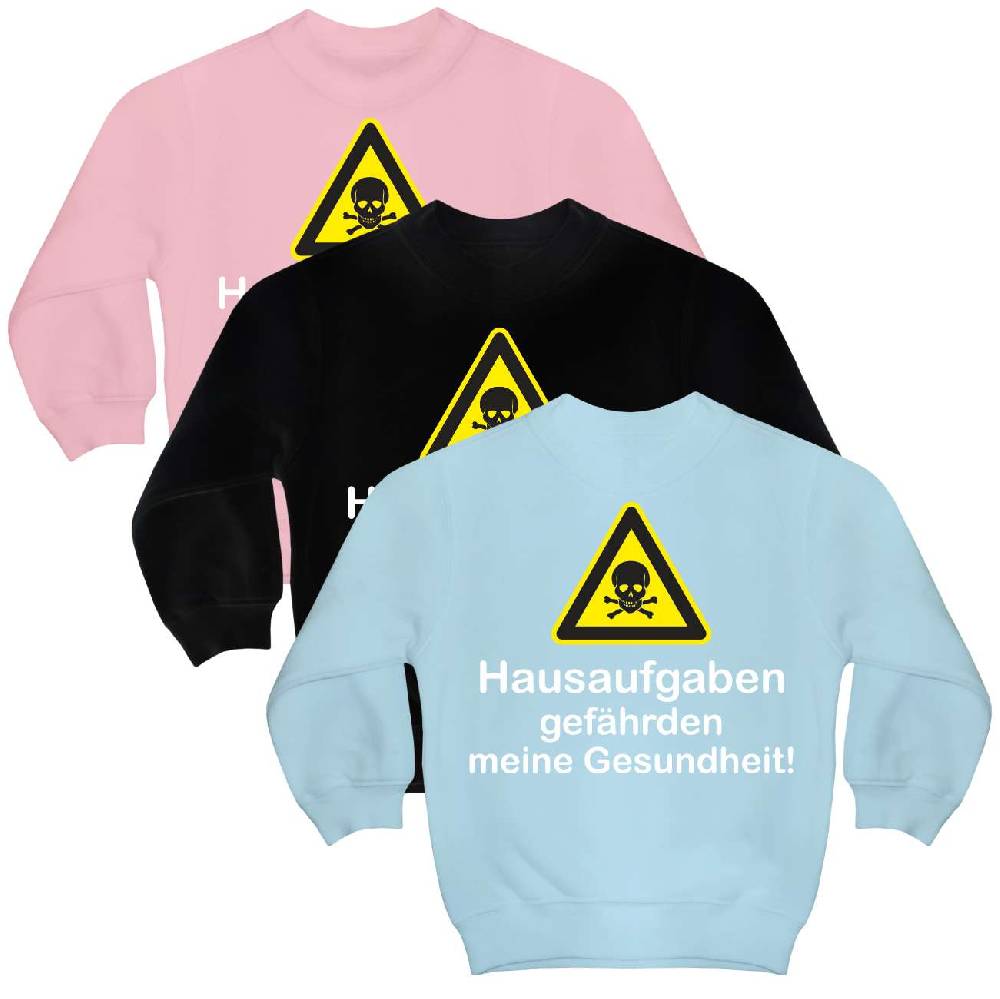 Spass Kostet Kinderpullover HAUSAUFGABEN gefährden meine Gesundheit