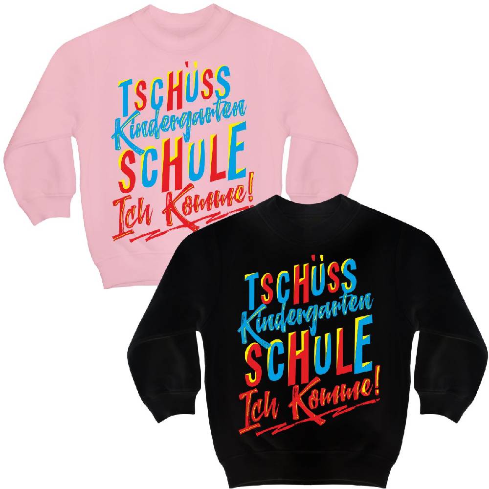 Spass Kostet Kinderpullover Tschüss Kindergarten SCHULE ICH KOMME