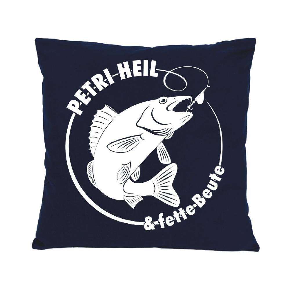 Spass Kostet Kissen Angler Petri Heil und fette Beute