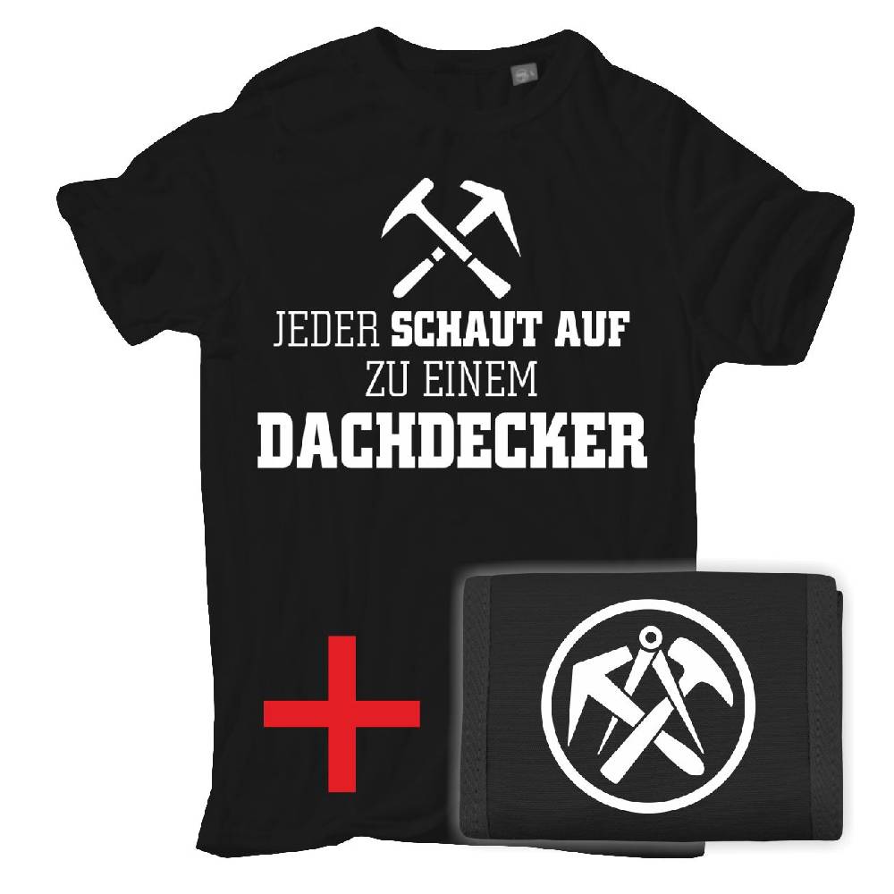 Spass Kostet Kombiangebot Männer T-Shirt Jeder schaut auf zu einem DACHDECKER + Geldbörse DACHDECKER