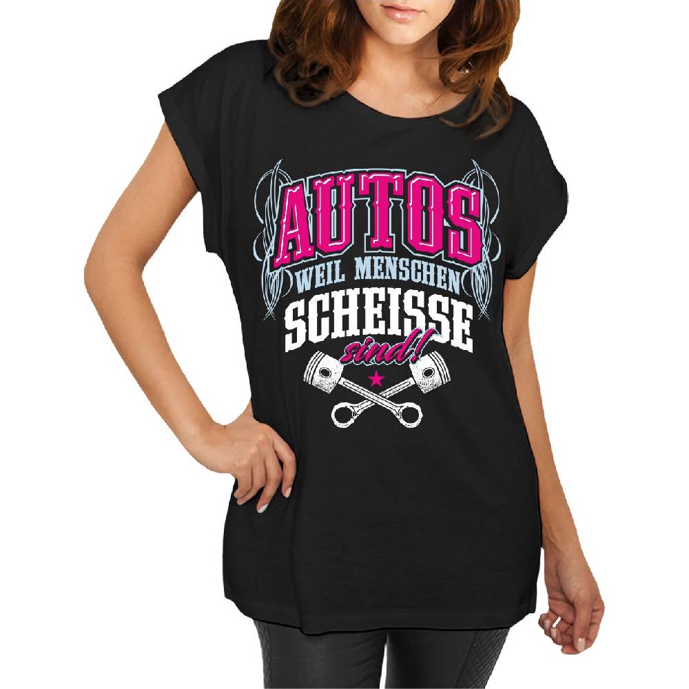 Spass Kostet Longshirt Damen weit geschnitten Autos weil Menschen Scheisse sind
