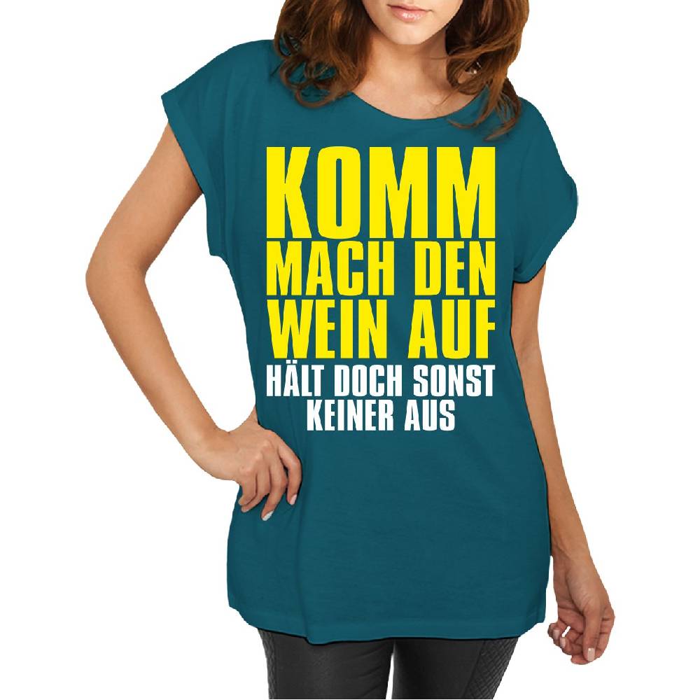 Spass Kostet Longshirt Damen weit geschnitten Mach den Wein auf HÄLT DOCH SONST KEINER AUS