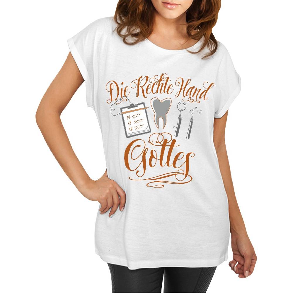 Spass Kostet Longshirt Damen weit geschnitten Zahnarzthelferin Die rechte Hand Gottes