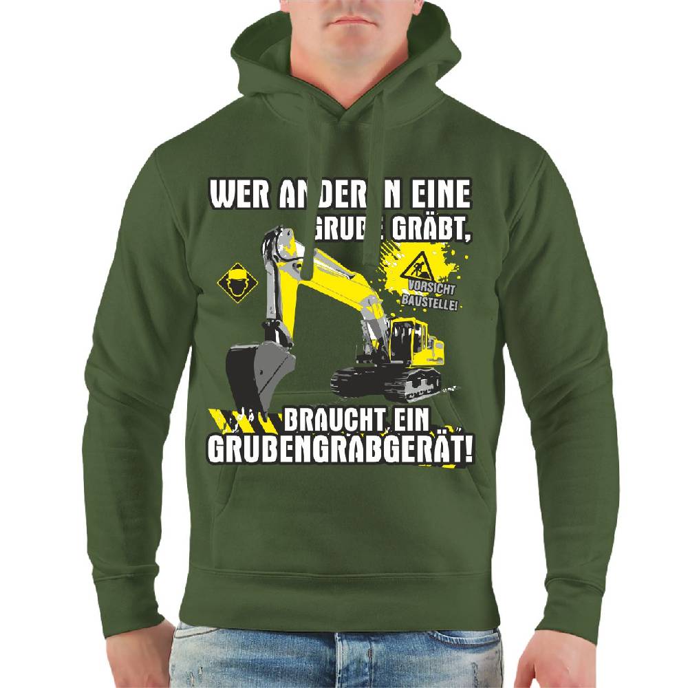 Spass Kostet Männer Kapu Baggerfahrer - Wer anderen eine Grube gräbt