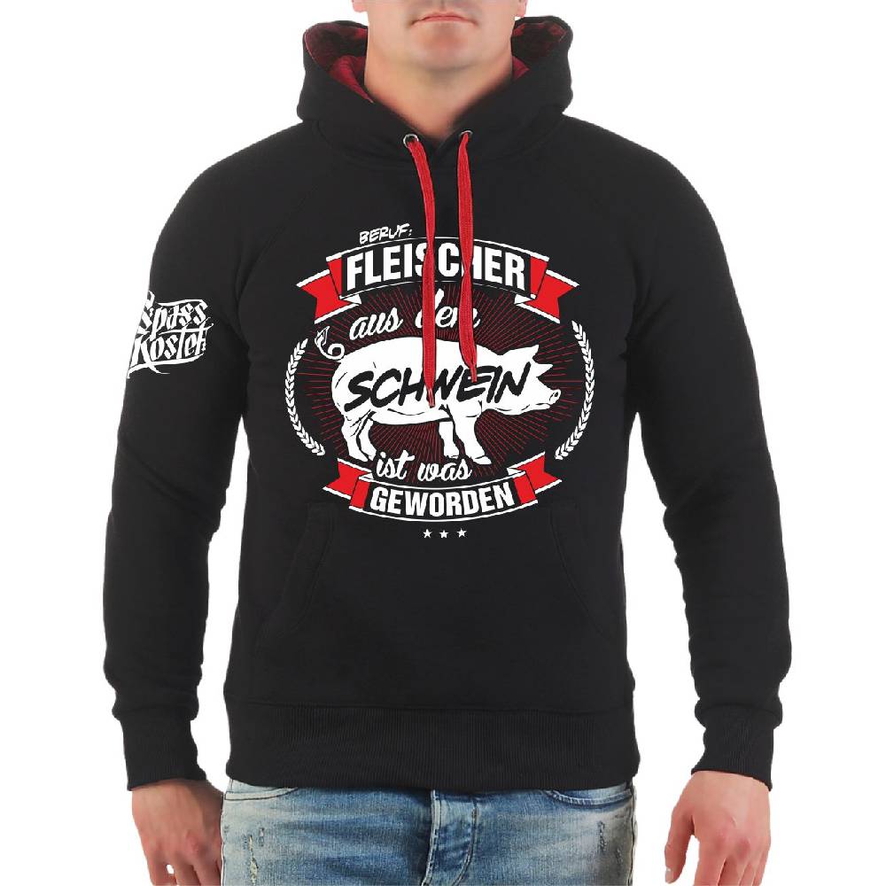 Spass Kostet Männer Kapu FLEISCHER Aus dem Schwein ist was geworden