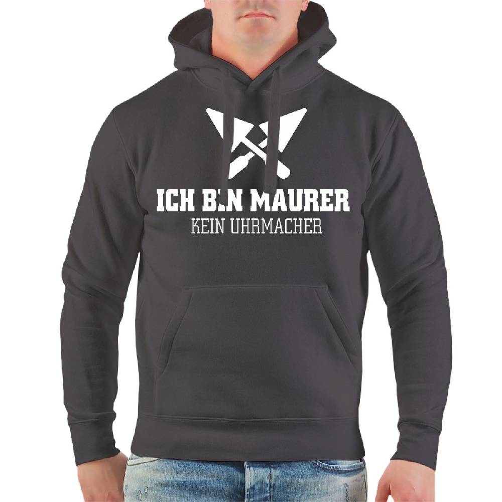 Spass Kostet Männer Kapu Ich bin Maurer - Kein Uhrmacher